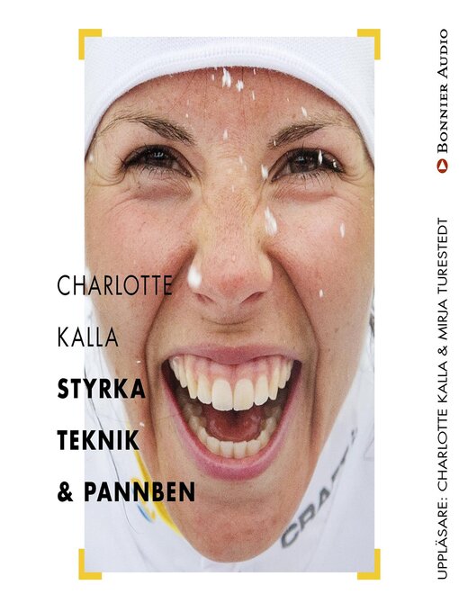 Titeldetaljer för Charlotte Kalla--styrka, teknik och pannben av Charlotte Kalla - Väntelista